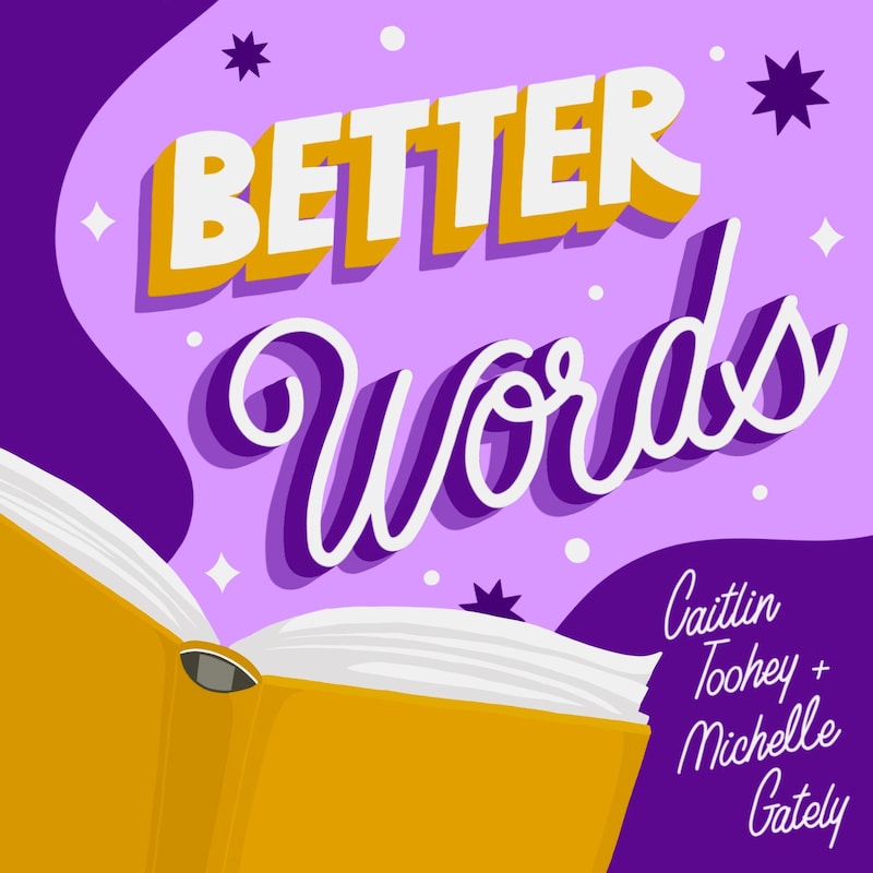 Artwork for podcast Better Words